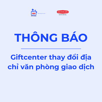 GIFT CENTER THAY ĐỔI ĐỊA CHỈ